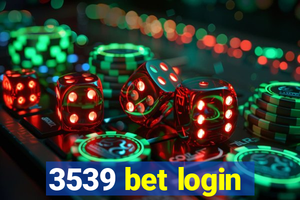 3539 bet login